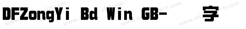 DFZongYi Bd Win GB字体转换